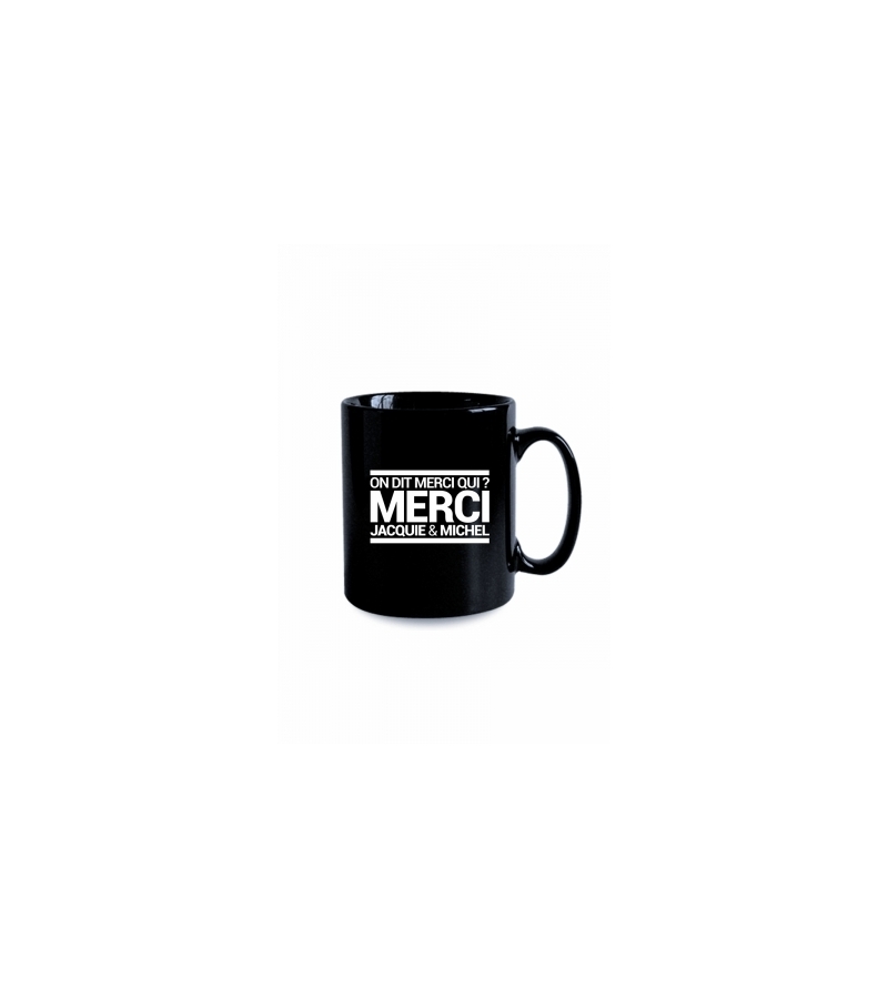 Mug noir J&M - On dit merci qui ?